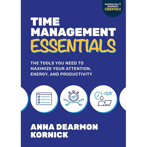 The 25 Best Time Management Tools & Techniques: How to Get More
